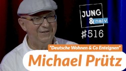 Jung & Naiv #516, „"Deutsche Wohnen enteignen" - Aktivist Michael Prütz“