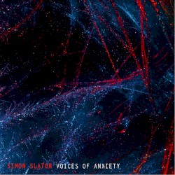 Voices of Anxiety