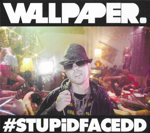 #STUPiDFACEDD EP
