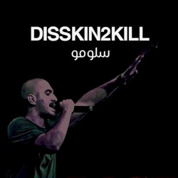 Disskin2kill