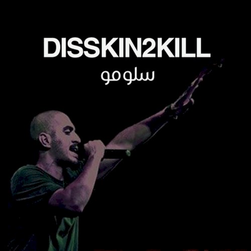 Disskin2kill
