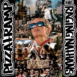 The Raging Nathans / Pizzatramp