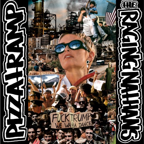 The Raging Nathans / Pizzatramp