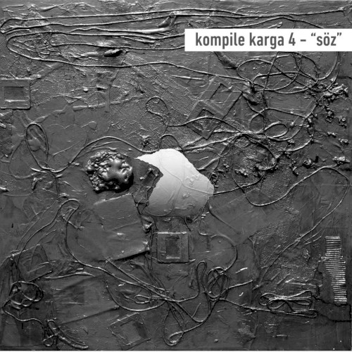 Kompile Karga 4: Söz