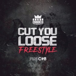 Cut You Loose (Freestyle)