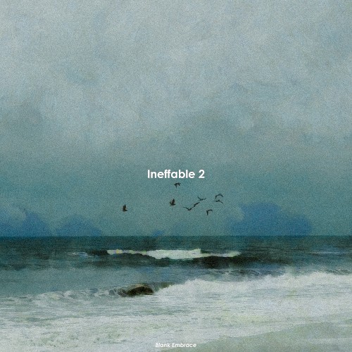 Ineffable 2