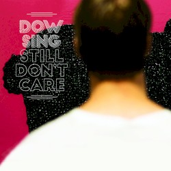 Still Don't Care
