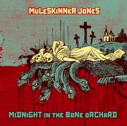 Midnight in the Bone Orchard