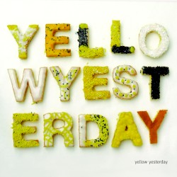 Yellow Yesterday EP