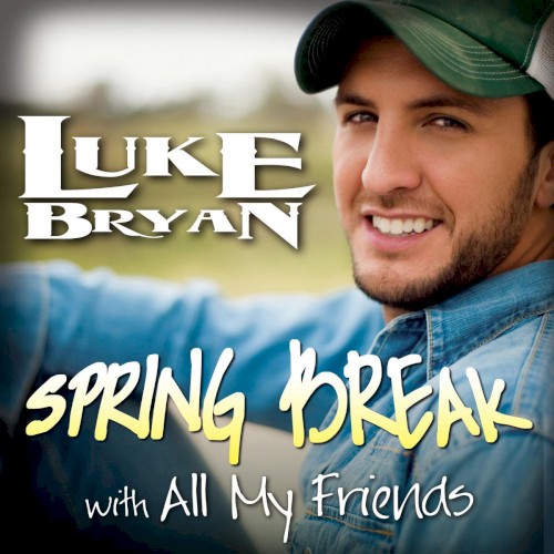 Spring Break With All My Friends
