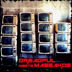 DreadFul meets Massakos