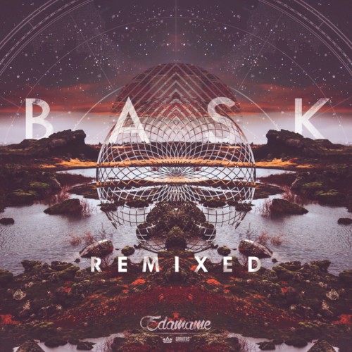 Bask Remixed