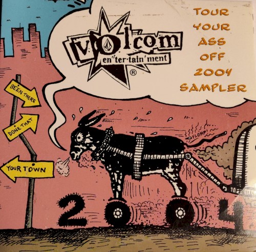 Volcom Tour Your Ass Off 2004 Sampler