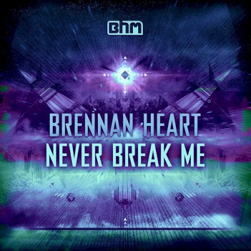 Never Break Me