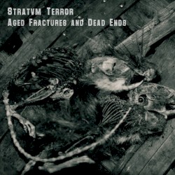 Aged Fractures and Dead Ends