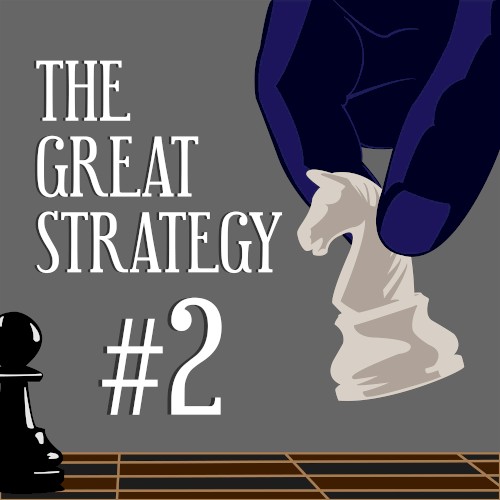 The Great Strategy 2