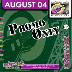 Promo Only: Modern Rock Radio, August 2004
