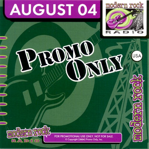 Promo Only: Modern Rock Radio, August 2004