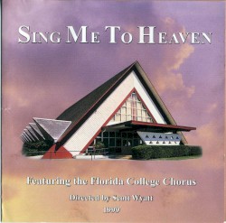 Sing Me to Heaven