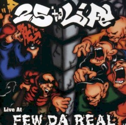 Live At Few Da Real