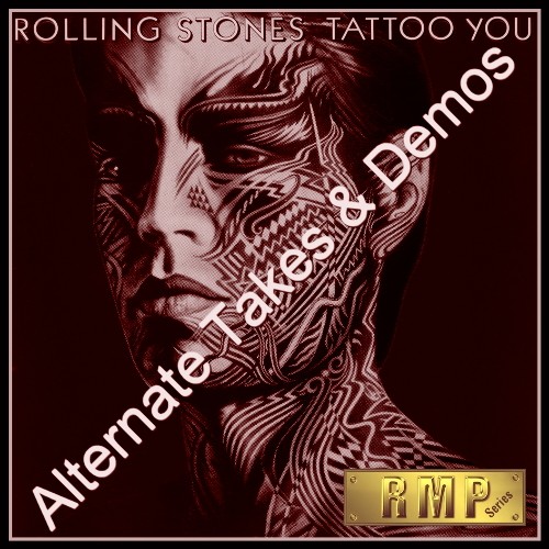 Tattoo You – Alternate Takes & Demos