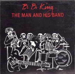 The Man and His Band