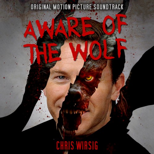 Aware of the Wolf (original Motion Picture Soundtrack)
