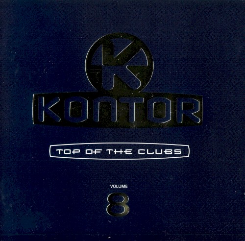 Kontor: Top of the Clubs, Volume 8