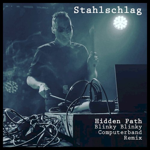 Hidden Path (Blinky Blinky Computerband remix)
