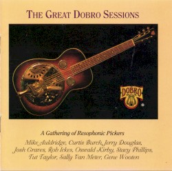 The Great Dobro Sessions