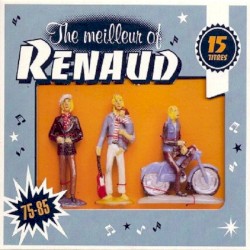 The Meilleur of Renaud (1975-1985)