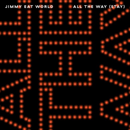 All the Way (Stay)