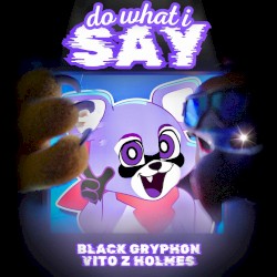 Do What I Say