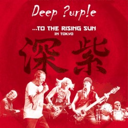 …To the Rising Sun (in Tokyo)