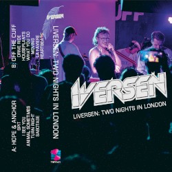 LIVERSEN: Two Nights In London