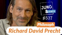 Jung & Naiv #537, „Philosoph Richard David Precht über die neue Bundesregierung“