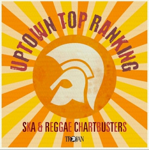 Uptown Top Ranking · Ska & Reggae Chartbusters