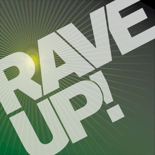 Rave Up!