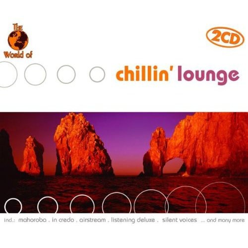 The World of Chillin’ Lounge