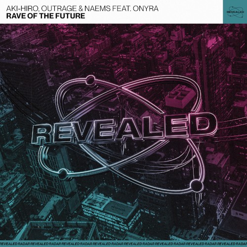 Rave of the Future
