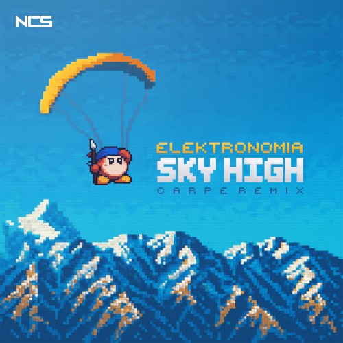 Sky High (Carpe Remix)