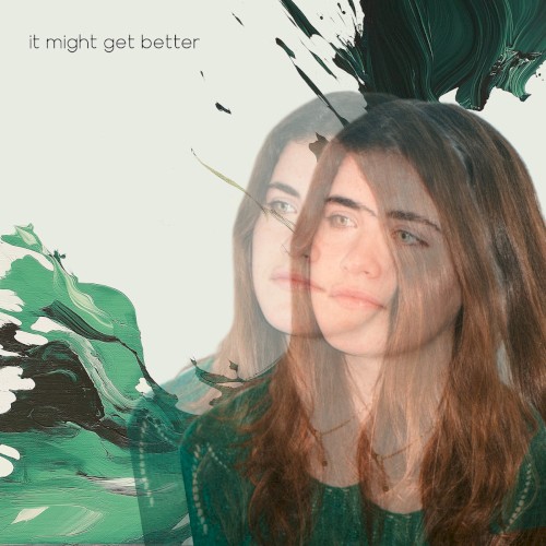 It Might Get Better
