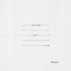 Worthy of You