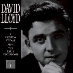 Y Caneuon Cynnar (1940–41) (Cyfrol 1) / The Early Songs (1940–41) (Volume 1)