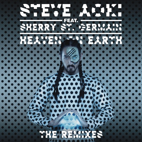 Heaven on Earth (the remixes)