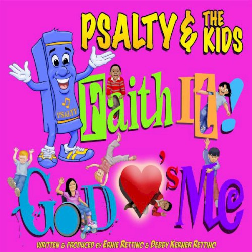 Faith It! God Loves Me