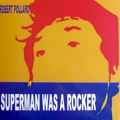 Superman Was a Rocker