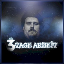 3 Tage Arbeit