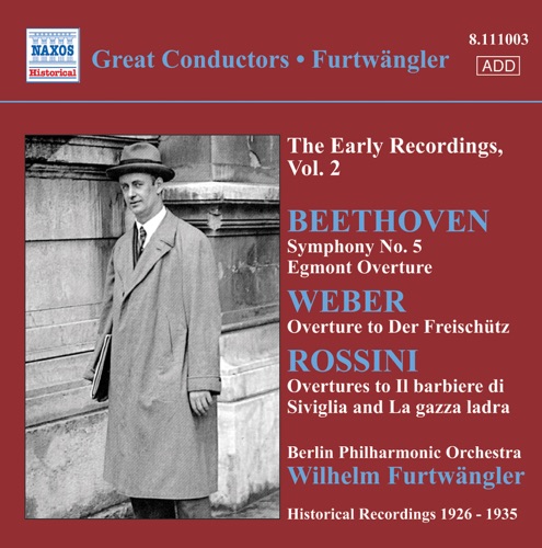 Beethoven, L. Van: Symphony No. 5 / Egmont Overture / Weber, C.M. Von: Der Freischutz Overture (Furtwangler, Early Recordings, Vol. 2) (1926–1935)