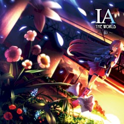 IA THE WORLD ～影～